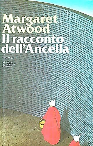 Cover Art for 9788804288008, Il racconto dell'ancella by Margaret Atwood