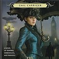 Cover Art for 9781611297690, The Parasol Protectorate (3-in-1) Soulless, Changeless, Blameless (Alexia Tarabotti, Omnibus 1-3) by Gail Carriger