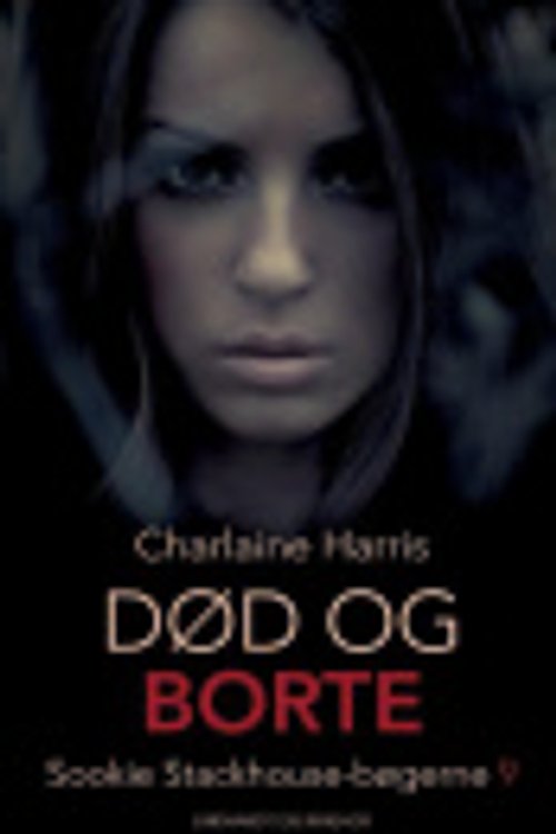 Cover Art for 9788728581773, Død og borte by Charlaine Harris