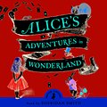 Cover Art for 9780141364872, Alice's Adventures in Wonderland by Lewis Carroll