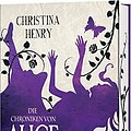 Cover Art for 9783764532673, Die Chroniken von Alice - Dunkelheit im Spiegelland by Christina Henry