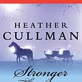 Cover Art for 9781504010023, Stronger Than Magic by Heather Cullman