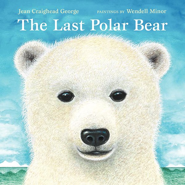 Cover Art for 9780061240690, The Last Polar Bear by Jean Craighead George