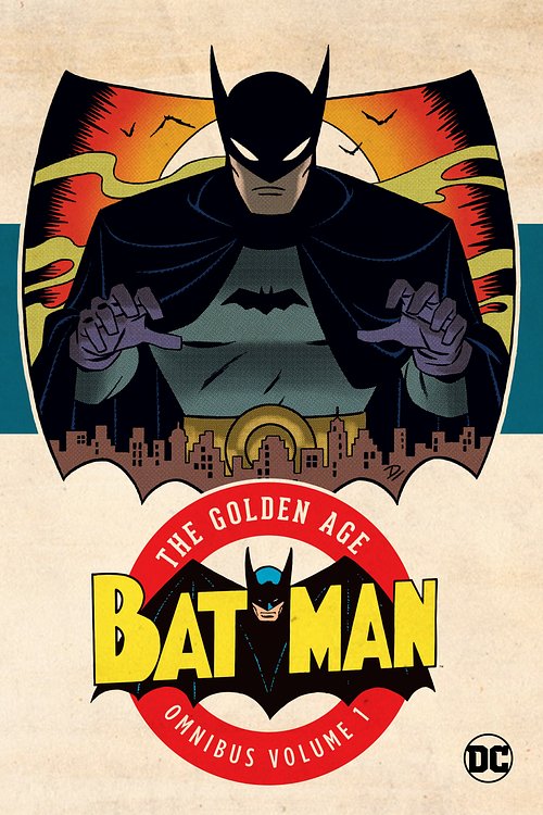 Cover Art for 9781779523419, Batman: The Golden Age Omnibus Vol. 1 (2023 Edition) by Kane, Bob, Finger, Bill
