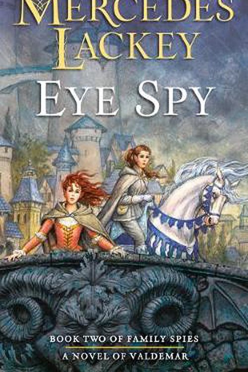 Cover Art for 9780756413217, Eye Spy by Mercedes Lackey