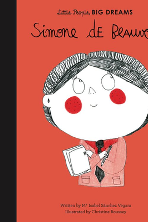 Cover Art for 9781786032324, Simone de Beauvoir (Little People, Big Dreams) by Sanchez Vegara, Maria Isabel