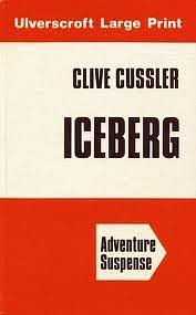 Cover Art for 9780708906811, Iceberg by Clive Cussler