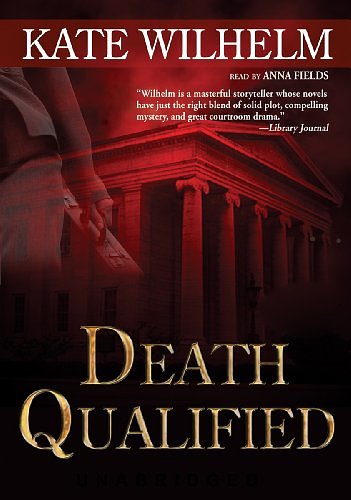 Cover Art for 9780786123452, Death Qualified by Kate Wilhelm