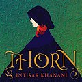 Cover Art for 9781470181338, Thorn by Intisar Khanani