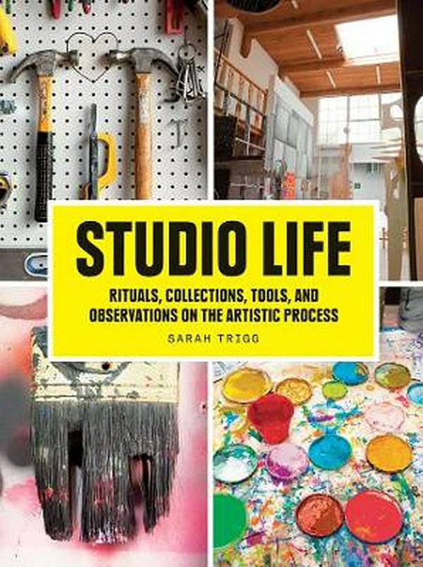 Cover Art for 9781616891329, Studio Life by Sarah Trigg