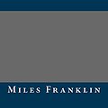 Cover Art for 9781484962282, My Brilliant Career by Miles Franklin