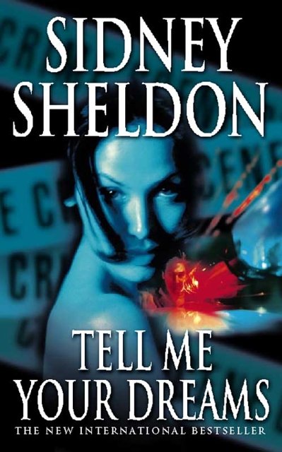 Cover Art for 9780006512240, Tell Me Your Dreams by Sidney Sheldon