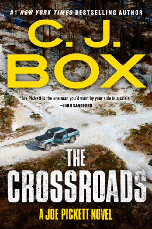 Cover Art for 9780593851111, The Crossroads by C.J. Box