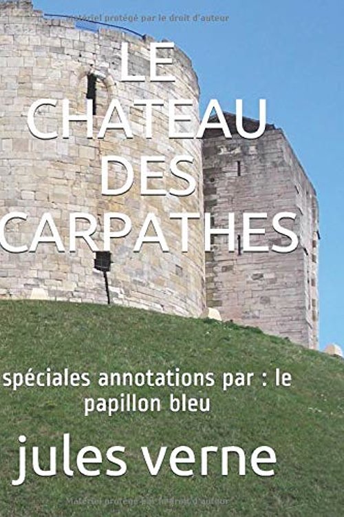 Cover Art for 9798667686873, LE CHATEAU DES CARPATHES by Jules Verne