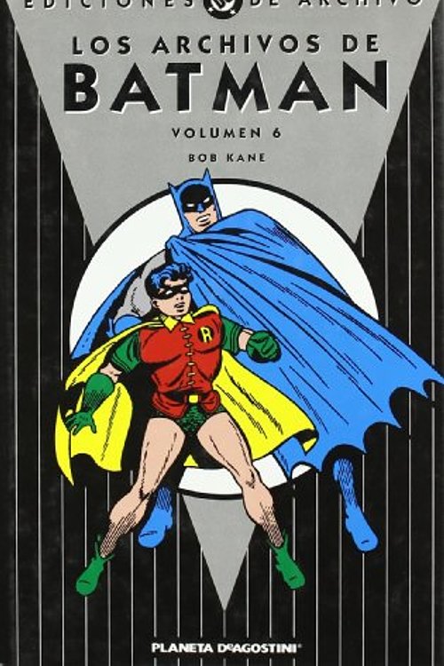 Cover Art for 9788467454314, Los archivos de Batman nº 06 by Bill Finger, Bob Kane, Edmond Hamilton