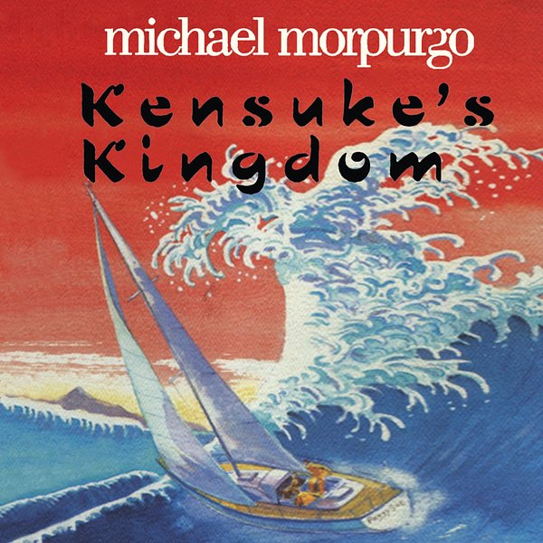 Cover Art for 9780007457281, Kensuke's Kingdom by Michael Morpurgo, Derek Jacobi