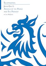 John Galt’s 'Annals of the Parish' & 'The Provost'