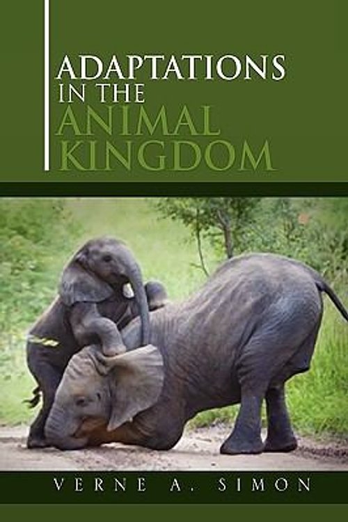 Cover Art for 9781450033640, Adaptations in the Animal Kingdom by Verne A. Simon