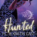 Cover Art for 9780748114283, Hunted: Number 5 in series by P. C. Cast