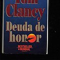 Cover Art for 9788408014201, Deuda de honor by Tom Clancy