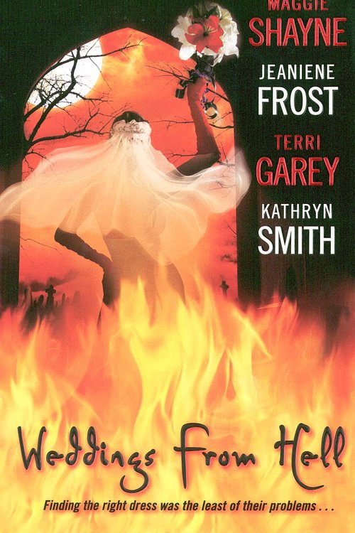 Cover Art for 9780061472688, Weddings From Hell by Frost Garey and Smith Shayne