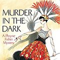 Cover Art for 9781590586341, Murder in the Dark by Kerry Greenwood