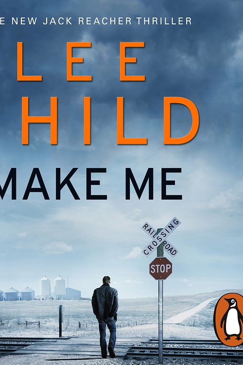 Cover Art for 9781473525146, Make Me by Lee Child, Kerry Shale