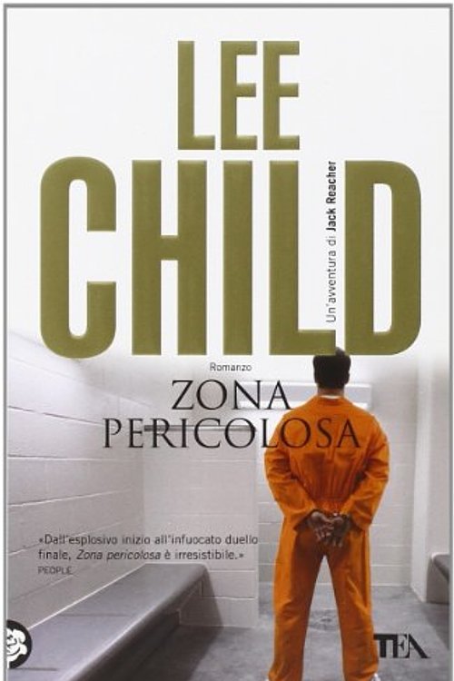 Cover Art for 9788850216246, Zona pericolosa by Lee Child