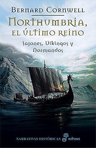 Cover Art for B01BI5M0CQ, Northumbria, el último reino (I) by Bernard Cornwell