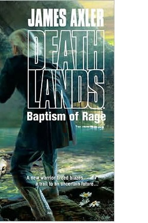 Cover Art for 9781426860553, Baptism of Rage by James Axler