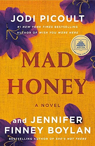 Cover Art for B09Q7XH3N8, Mad Honey by Jodi Picoult, Jennifer Finney Boylan