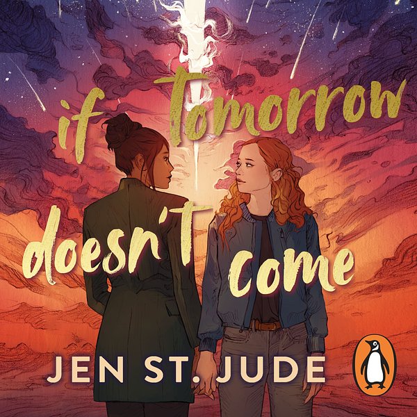 8 editions of If Tomorrow Doesn't Come by St. Jude, Jen