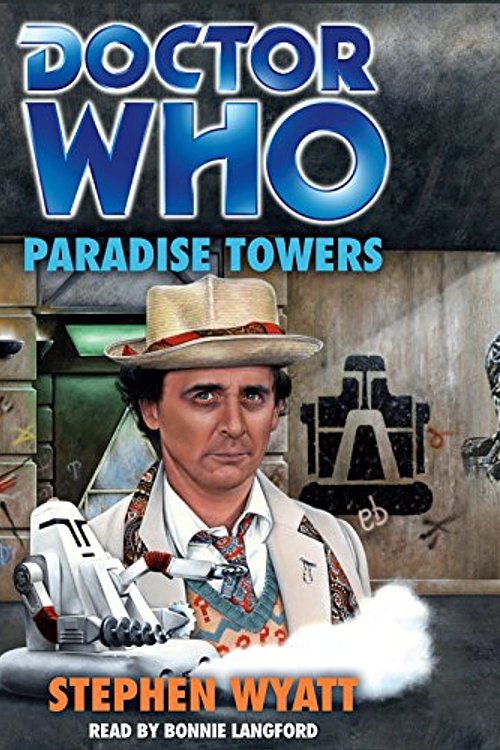 Cover Art for 9781483044088, Doctor Who: Paradise Towers by Stephen Wyatt