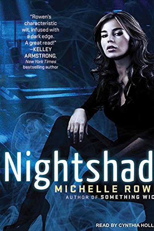 Cover Art for 9781452632957, Nightshade (Library Edition) by Michelle Rowen