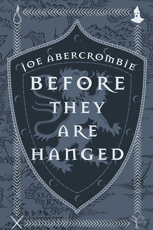 Cover Art for 9781473223028, Before They Are Hanged: Book Two by Joe Abercrombie