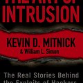 Cover Art for 9780471782667, The Art of Intrusion by Kevin D. Mitnick, William L. Simon