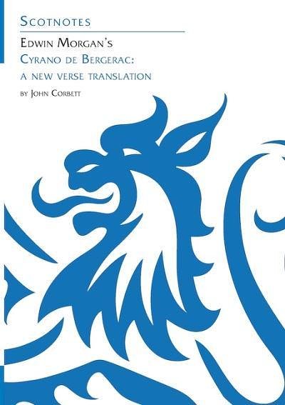Edwin Morgan’s 'Cyrano de Bergerac': a new verse translation