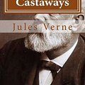 Cover Art for 9781522744474, Search of the Castaways by Jules Verne