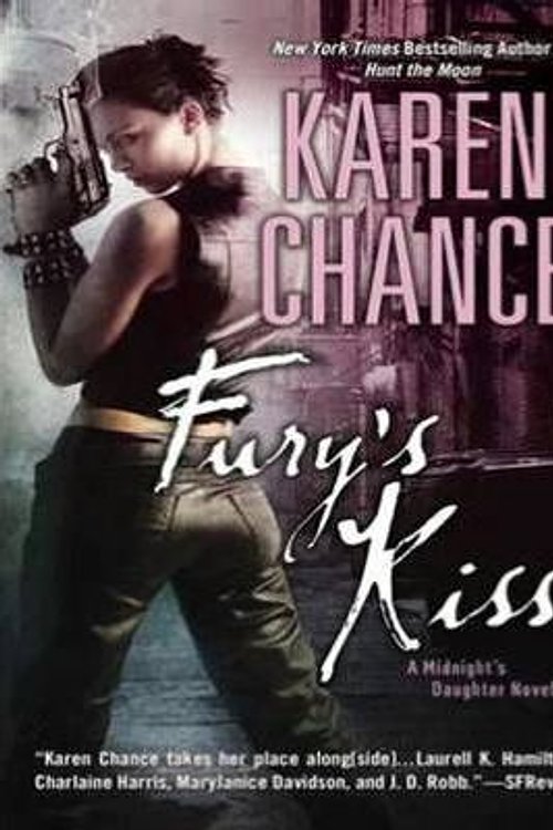 Cover Art for 9781452638973, Fury’s Kiss: Midnight’s Daughter by Karen Chance