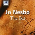 Cover Art for 9781445024790, The Bat by Jo Nesbo