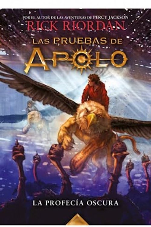 Cover Art for 9789874924902, la profecia las pruebas de apolo 2 rick riordan Ed. 2021 by Riordan