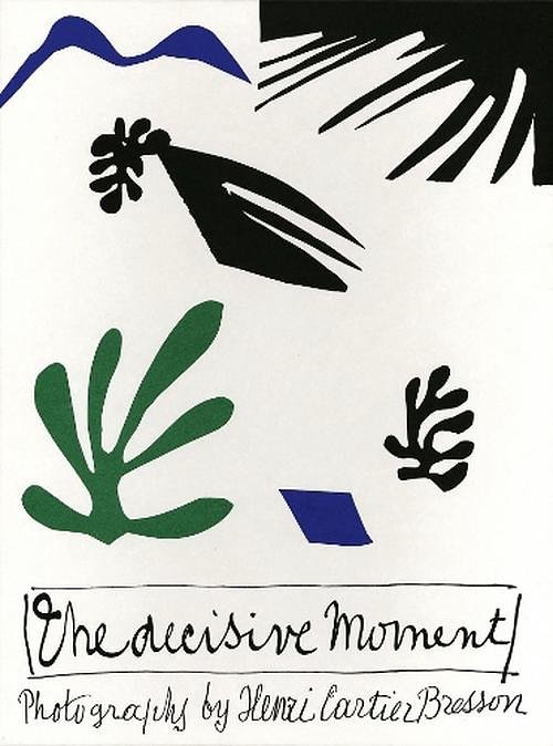 Cover Art for 9782959335112, Henri Cartier-Bresson: The Decisive Moment by Henri Cartier-Bresson