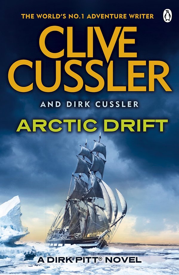 Cover Art for 9781405916202, Arctic Drift: A Dirk Pitt Adventure by Clive Cussler