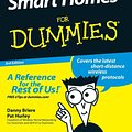 Cover Art for 9780470165676, Smart Homes For Dummies by Danny Briere, Pat Hurley