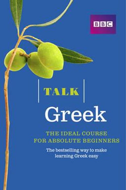 Cover Art for 9781406680188, Talk Greek (Book/CD Pack): The Ideal Greek Course for Absolute Beginners by Karen Rich