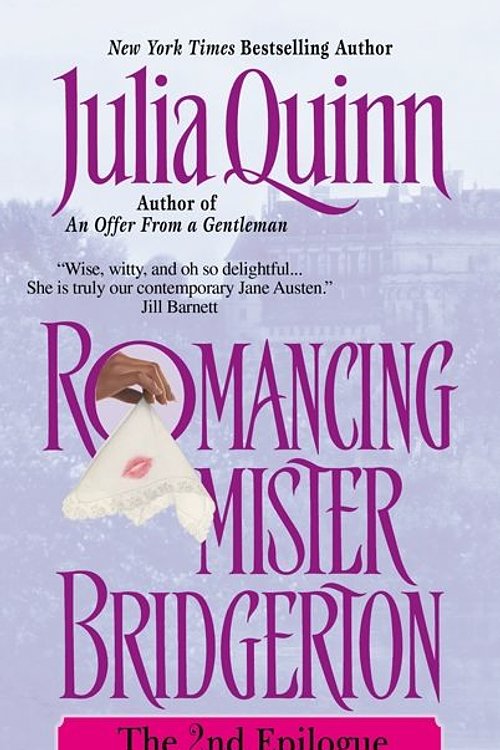 Cover Art for 9780061753299, Romancing Mister Bridgerton: The Epilogue II by Julia Quinn