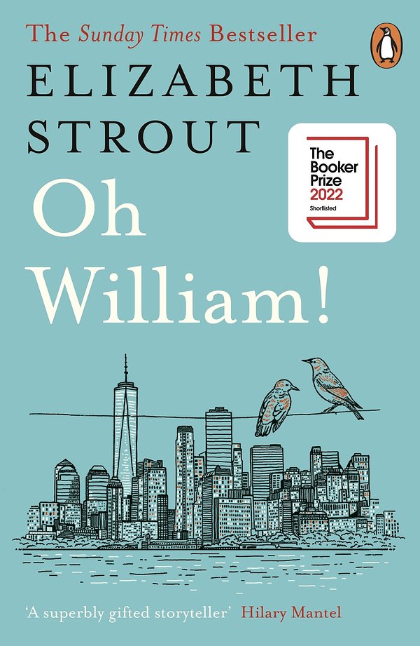 Cover Art for 9780241992210, Oh William!: From the author of My Name is Lucy Barton by Elizabeth Strout