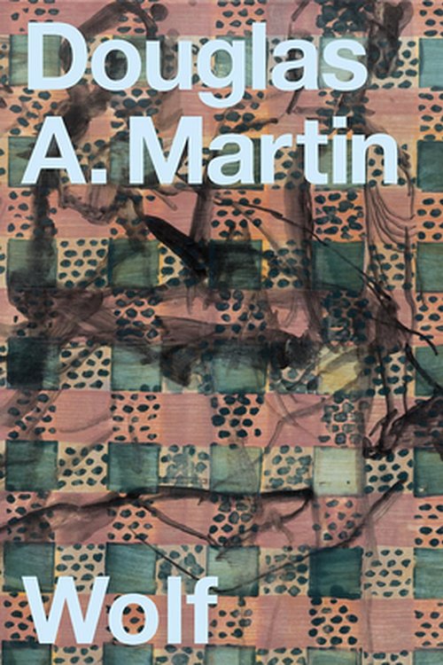 Cover Art for 9781643620220, Wolf by Douglas A. Martin