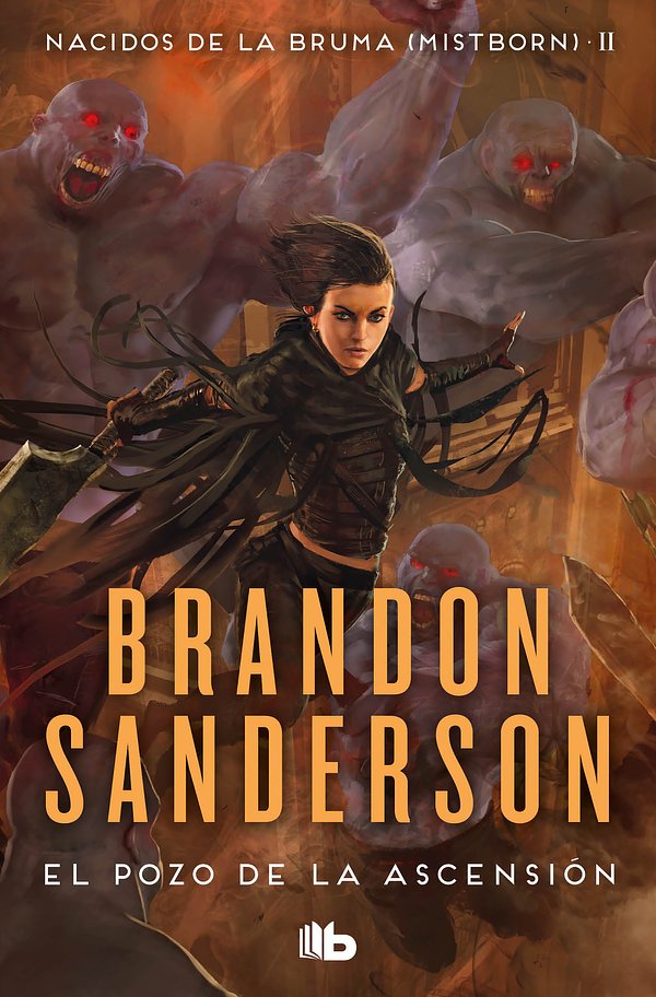 Cover Art for 9788413143736, El pozo de la ascensión / The Well of Ascension (Nacidos de la bruma / Mistborn) (Spanish Edition) by Brandon Sanderson