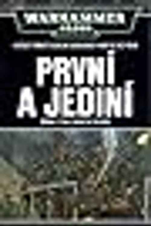 Cover Art for 9788073324445, První a jediní by Dan Abnett